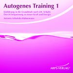 Autogenes Training 1 Cover des Buches Autogenes Training 1 (ISBN: 9783939306023)