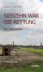 Siebzehn war die Rettung Cover des Buches Siebzehn war die Rettung (ISBN: 9783939337294)