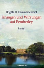 Irrungen und Wirrungen auf Pemberley Cover des Buches Irrungen und Wirrungen auf Pemberley (ISBN: 9783939337843)