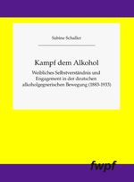 Kampf dem Alkohol Cover des Buches Kampf dem Alkohol (ISBN: 9783939348177)