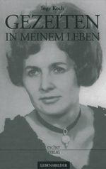 Gezeiten in meinem Leben Cover des Buches Gezeiten in meinem Leben (ISBN: 9783939399834)