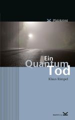 Ein Quantum Tod Cover des Buches Ein Quantum Tod (ISBN: 9783939427421)