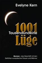 1001 Tausendundeine Lüge Cover des Buches 1001 Tausendundeine Lüge (ISBN: 9783939478805)