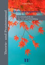 Stressmanagement Cover des Buches Stressmanagement (ISBN: 9783939564270)