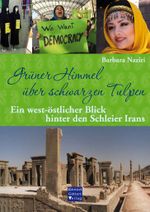 Grüner Himmel über schwarzen Tulpen Cover des Buches Grüner Himmel über schwarzen Tulpen (ISBN: 9783939623274)