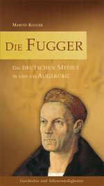 Die Fugger Cover des Buches Die Fugger (ISBN: 9783939645139)