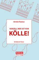 Verzäll mer jet vun Kölle Cover des Buches Verzäll mer jet vun Kölle (ISBN: 9783939666509)