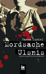 Mordsache Ulsnis Cover des Buches Mordsache Ulsnis (ISBN: 9783939689300)