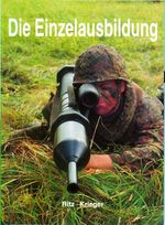 Die Einzelausbildung Cover des Buches Die Einzelausbildung (ISBN: 9783939700050)