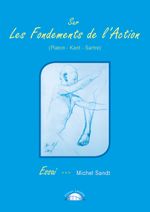 Sur les Fondements de l'Action Cover des Buches Sur les Fondements de l'Action (ISBN: 9783939739074)