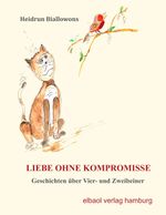 Liebe ohne Kompromisse Cover des Buches Liebe ohne Kompromisse (ISBN: 9783939771791)
