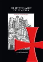 Die letzte Nacht des Templers Cover des Buches Die letzte Nacht des Templers (ISBN: 9783939777984)