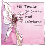 Mit Tusche zeichnen und kolorieren Cover des Buches Mit Tusche zeichnen und kolorieren (ISBN: 9783939817949)