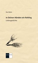 In Deinen Händen ein Rohling Cover des Buches In Deinen Händen ein Rohling (ISBN: 9783939829201)