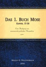 Das 1. Buch Mose, Kap. 37-50 Cover des Buches Das 1. Buch Mose, Kap. 37-50 (ISBN: 9783939833574)