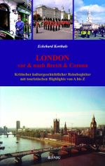 LONDON - Vor & Nach Brexit & Corona Cover des Buches LONDON - Vor & Nach Brexit & Corona (ISBN: 9783939856863)