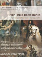 Von Troja nach Berlin Cover des Buches Von Troja nach Berlin (ISBN: 9783939929048)