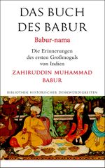 Das Buch des Babur Cover des Buches Das Buch des Babur (ISBN: 9783939973645)