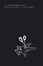 Gemeine Antworten auf Kinderfragen Cover des Buches Gemeine Antworten auf Kinderfragen (ISBN: 9783940029256)