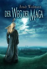 Der Weg der Maga Cover des Buches Der Weg der Maga (ISBN: 9783940036711)