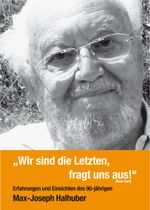 "Wir sind die Letzten, fragt uns aus!" Cover des Buches "Wir sind die Letzten, fragt uns aus!" (ISBN: 9783940061027)
