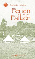 Ferien mit den Falken Cover des Buches Ferien mit den Falken (ISBN: 9783940078100)