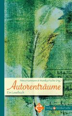 Autorenträume Cover des Buches Autorenträume (ISBN: 9783940078544)