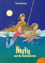 Nestis und die Hafenpiraten Cover des Buches Nestis und die Hafenpiraten (ISBN: 9783940078841)