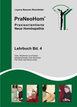 PraNeoHom® Lehrbuch Band 4 - Praxisorientierte Neue Homöopathie Cover des Buches PraNeoHom® Lehrbuch Band 4 - Praxisorientierte Neue Homöopathie (ISBN: 9783940089038)