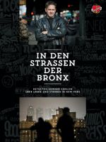 In den Strassen der Bronx. Cover des Buches In den Strassen der Bronx. (ISBN: 9783940138972)