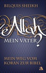 Allah - mein Vater? Cover des Buches Allah - mein Vater? (ISBN: 9783940188168)