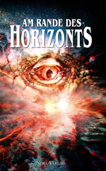Am Rande des Horizonts Cover des Buches Am Rande des Horizonts (ISBN: 9783940209177)