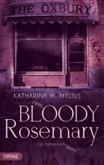Bloody Rosemary Cover des Buches Bloody Rosemary (ISBN: 9783940258519)