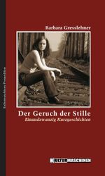 Der Geruch der Stille Cover des Buches Der Geruch der Stille (ISBN: 9783940274038)