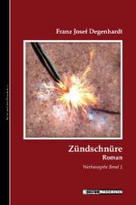 Zündschnüre Cover des Buches Zündschnüre (ISBN: 9783940274434)