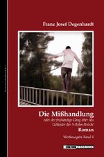 Die Misshandlung Cover des Buches Die Misshandlung (ISBN: 9783940274465)