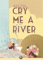 Cry Me a River Cover des Buches Cry Me a River (ISBN: 9783940304247)