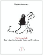 Die Löwenschule Cover des Buches Die Löwenschule (ISBN: 9783940336019)