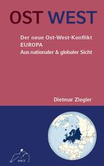 Der neue Ost-West-Konflikt Cover des Buches Der neue Ost-West-Konflikt (ISBN: 9783940346148)