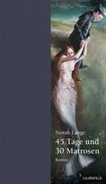 45 Tage und 30 Matrosen Cover des Buches 45 Tage und 30 Matrosen (ISBN: 9783940357243)