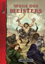 DSA4-Grundregelwerke (Ulisses) / Wege des Meisters Cover des Buches DSA4-Grundregelwerke (Ulisses) / Wege des Meisters (ISBN: 9783940424334)