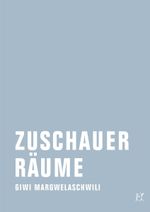 Zuschauerräume Cover des Buches Zuschauerräume (ISBN: 9783940426086)
