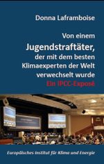 Von einem Jugendstraftäter, der mit dem besten Klimaexperten der Welt verwechselt wurde Cover des Buches Von einem Jugendstraftäter, der mit dem besten Klimaexperten der Welt verwechselt wurde (ISBN: 9783940431332)