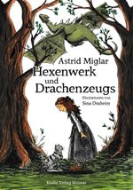Hexenwerk und Drachenzeugs Cover des Buches Hexenwerk und Drachenzeugs (ISBN: 9783940442055)