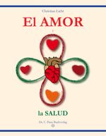 El amor y la salud Cover des Buches El amor y la salud (ISBN: 9783940509307)