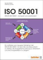 ISO 50001 - kompakt und verständlich Cover des Buches ISO 50001 - kompakt und verständlich (ISBN: 9783940513267)