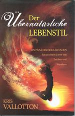 Der übernatürliche Lebensstil Cover des Buches Der übernatürliche Lebensstil (ISBN: 9783940538062)