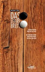 Das leere Brett: Betrachtungen über das Go-Spiel Cover des Buches Das leere Brett: Betrachtungen über das Go-Spiel (ISBN: 9783940563019)