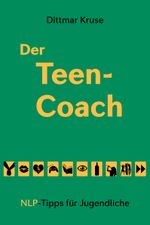 Der Teen-Coach Cover des Buches Der Teen-Coach (ISBN: 9783940569097)