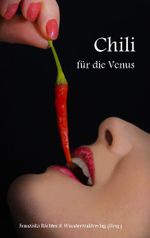 Chili für die Venus Cover des Buches Chili für die Venus (ISBN: 9783940582478)